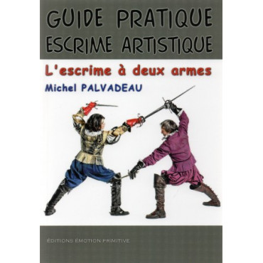 L'escrime à 2 armes